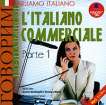  -:  .  1. Parliamo italiano: L`Italiano commerciale. Parte 1.     
